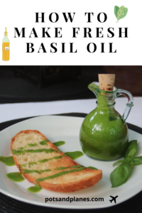 How to make basil oil potsandplanes.com